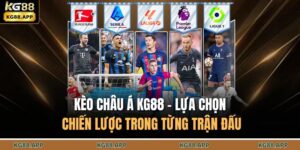 Kèo châu Á KG88
