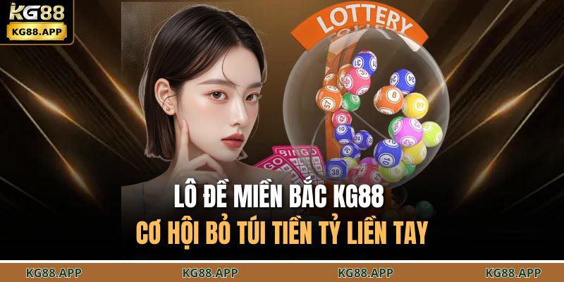 Lô đề miền Bắc KG88